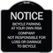 Signmission Bicycle Parking at Your Own Risk Company Not Responsible for Loss or Damage to, A-DES-BS-1818-23537 A-DES-BS-1818-23537 - alternate 1